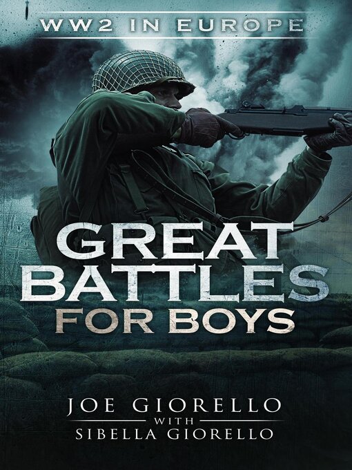 Title details for Great Battles for Boys by Joe Giorello - Available